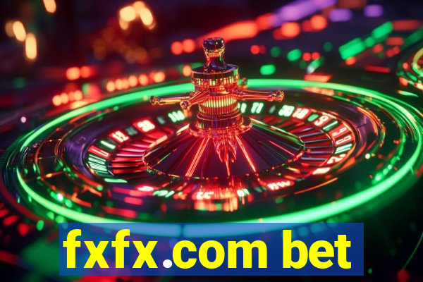 fxfx.com bet